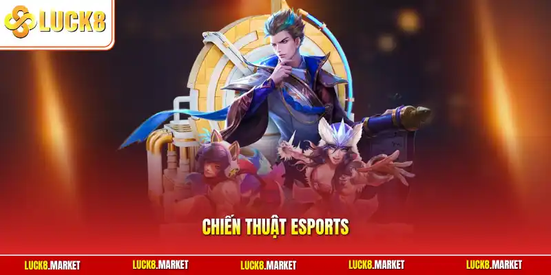 Chiến thuật Esports