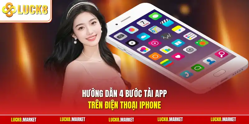 Hướng dẫn 4 bước tải app trên điện thoại iPhone