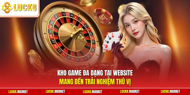 Kho game đa dạng tại website mang đến trải nghiệm thú vị