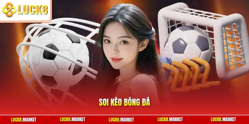 Soi kèo bóng đá
