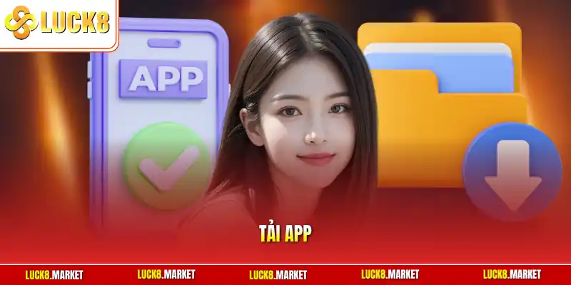 Tải app